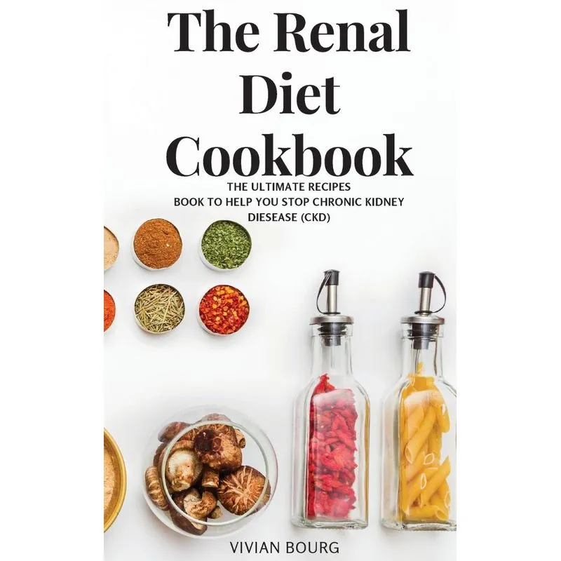 The Renal Diet Cookbook