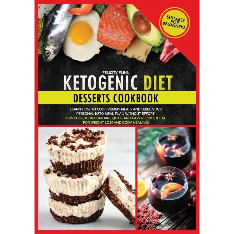 KETOGENIC DIET DESSERTS COOKBOOK