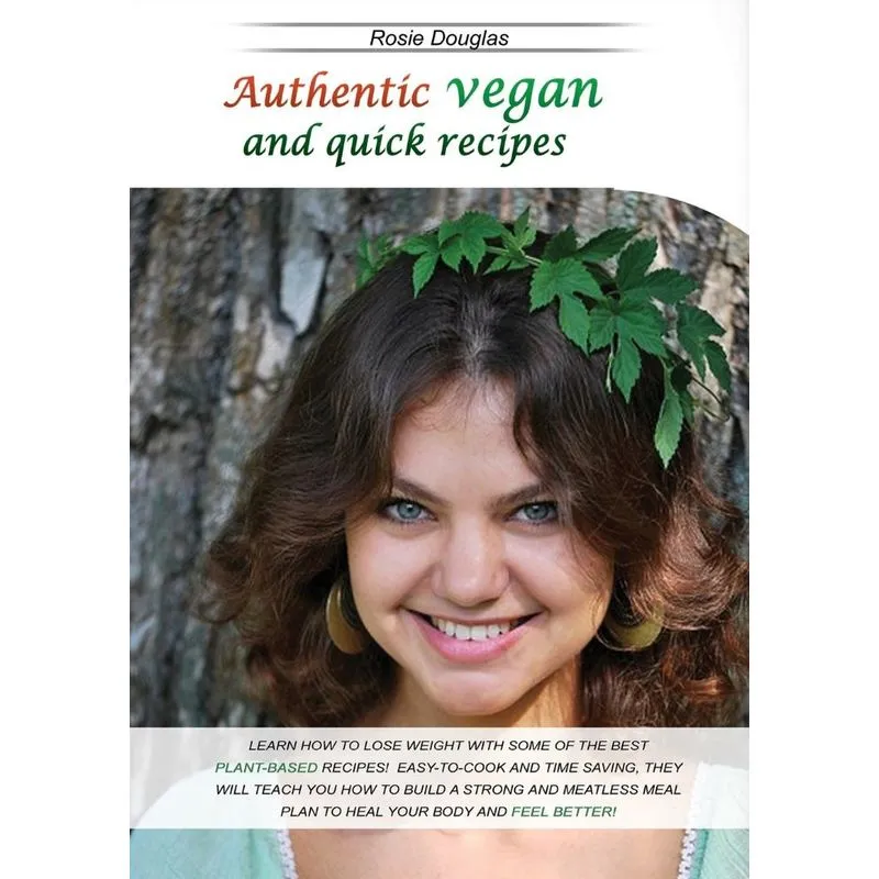 Authentic Vegan And Quick Recipes