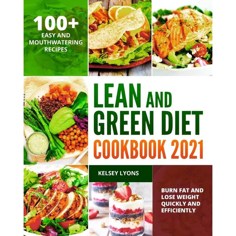 LEAN AND GREEN DIET COOKBOOK 2021