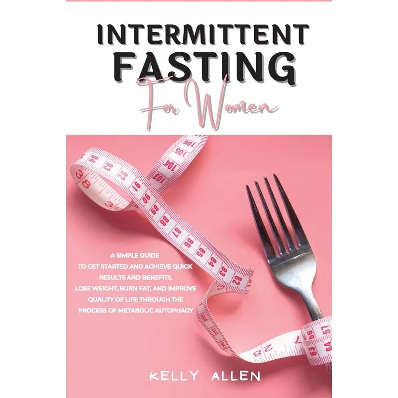 Intermittent Fasting for Women