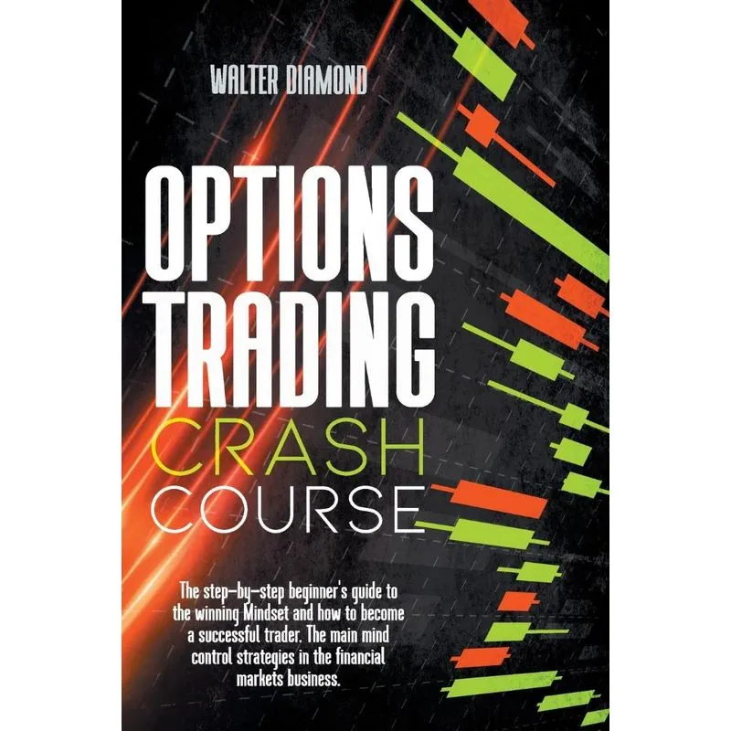 OPTIONS TRADING CRASH COURSE