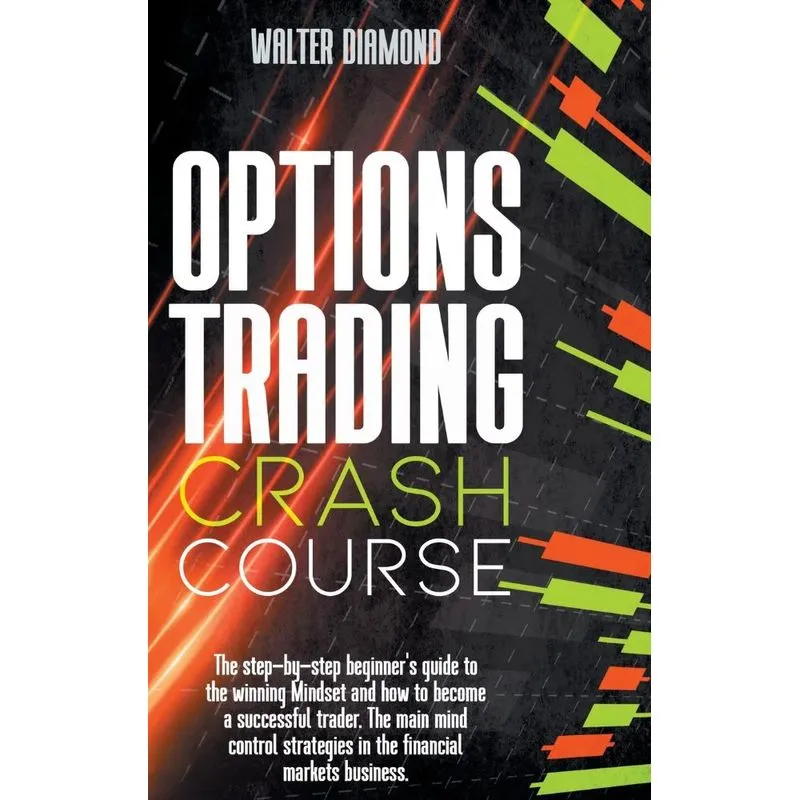 OPTIONS TRADING CRASH COURSE