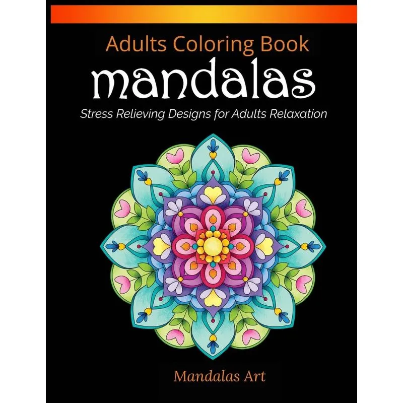 Mandalas Coloring Book For Adults