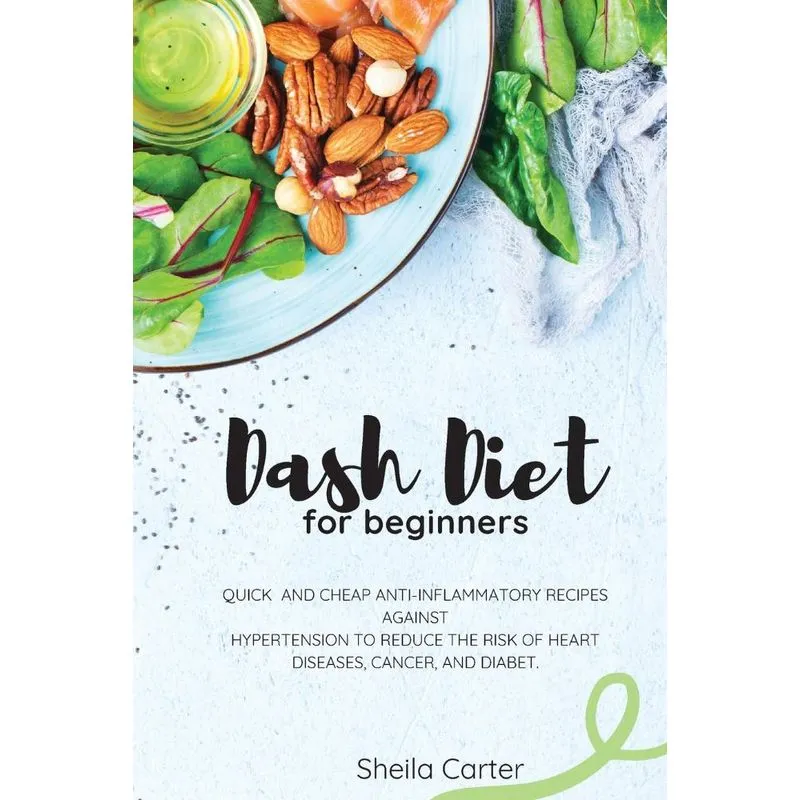 DASH DIET COOKBOOK FOR BEGINNERS