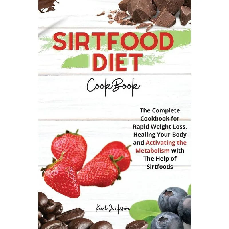 SIRTFOOD DIET COOKBOOK