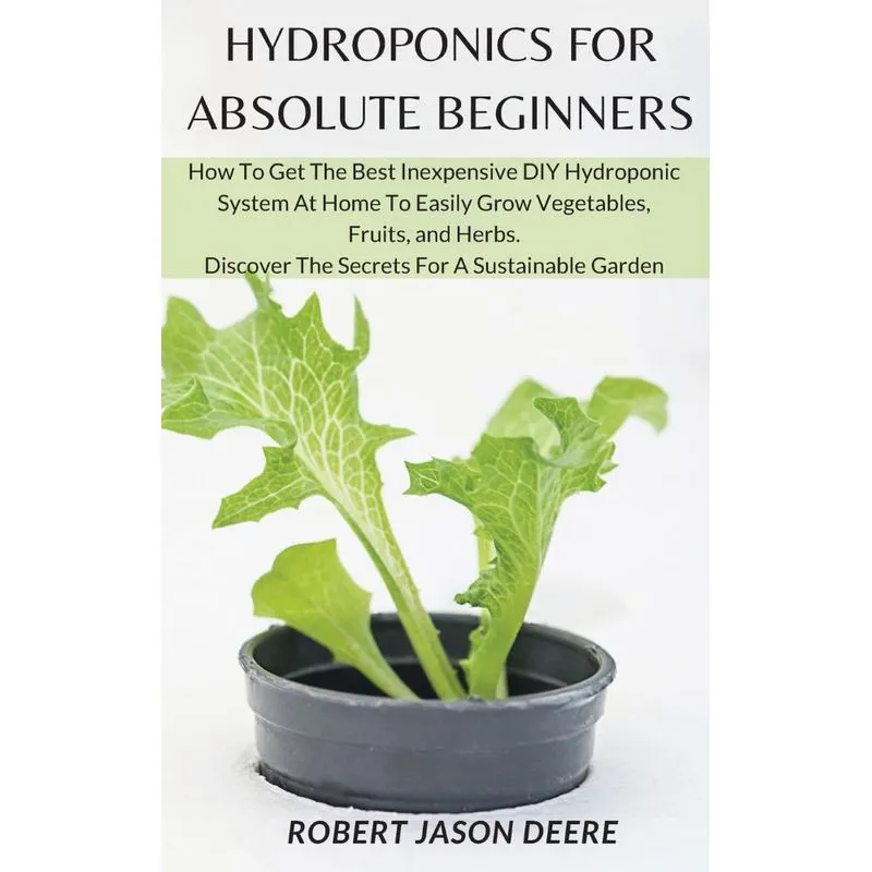 Hydroponics for Absolute Beginners