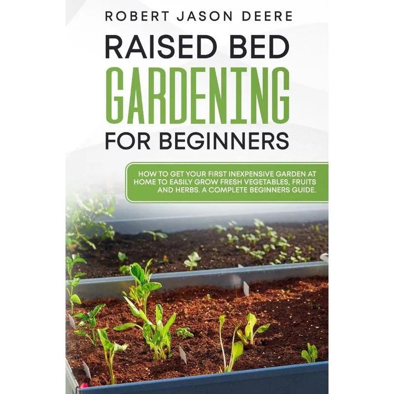 Raised Bed Gardening for Beginners