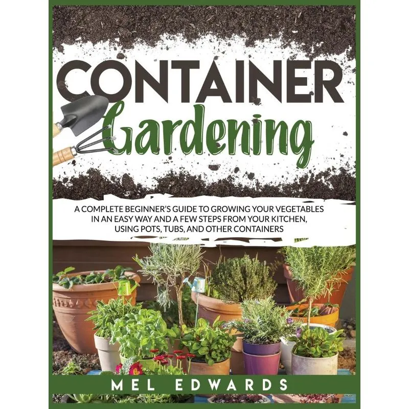 Container gardening