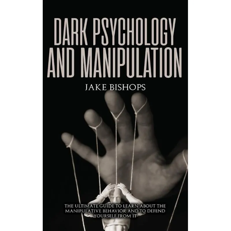 Dark Psychology and Manipulation