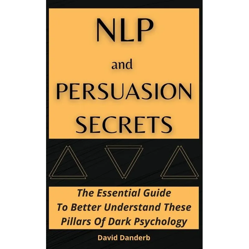 NLP and Persuasion Secrets
