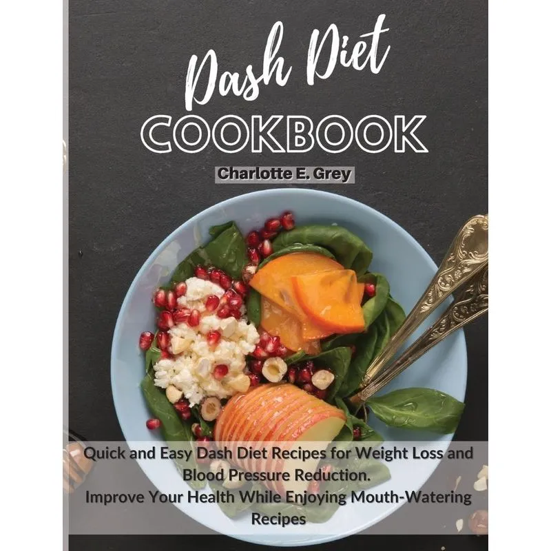 Dash Diet Cookbook