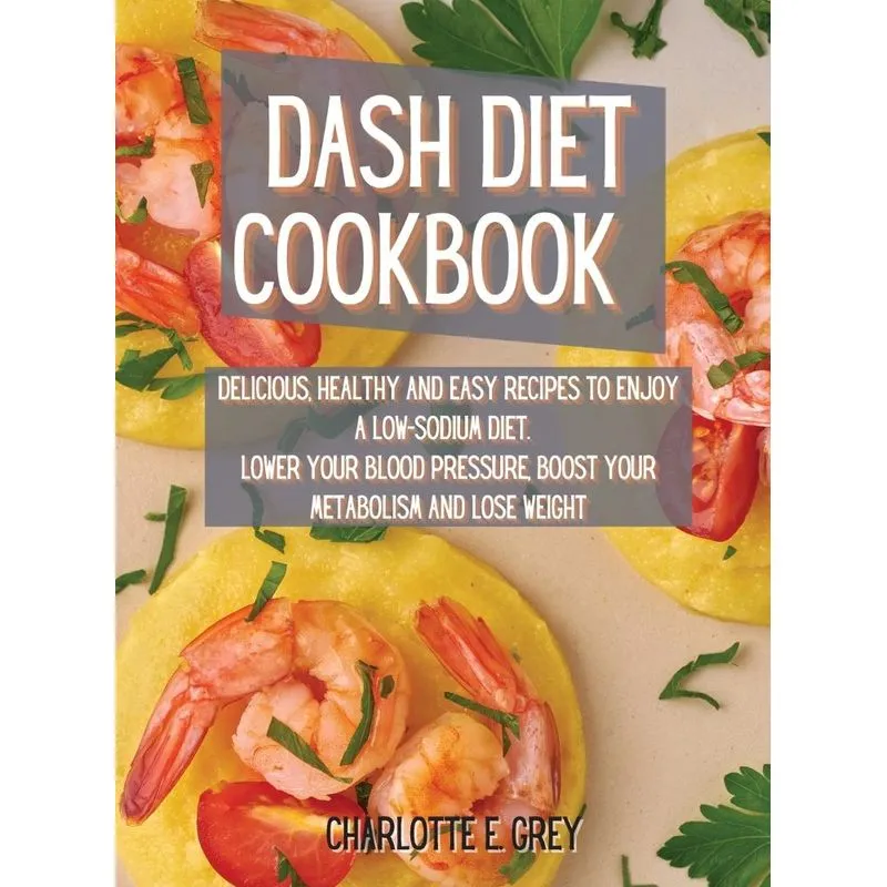 Dash Diet Cookbook
