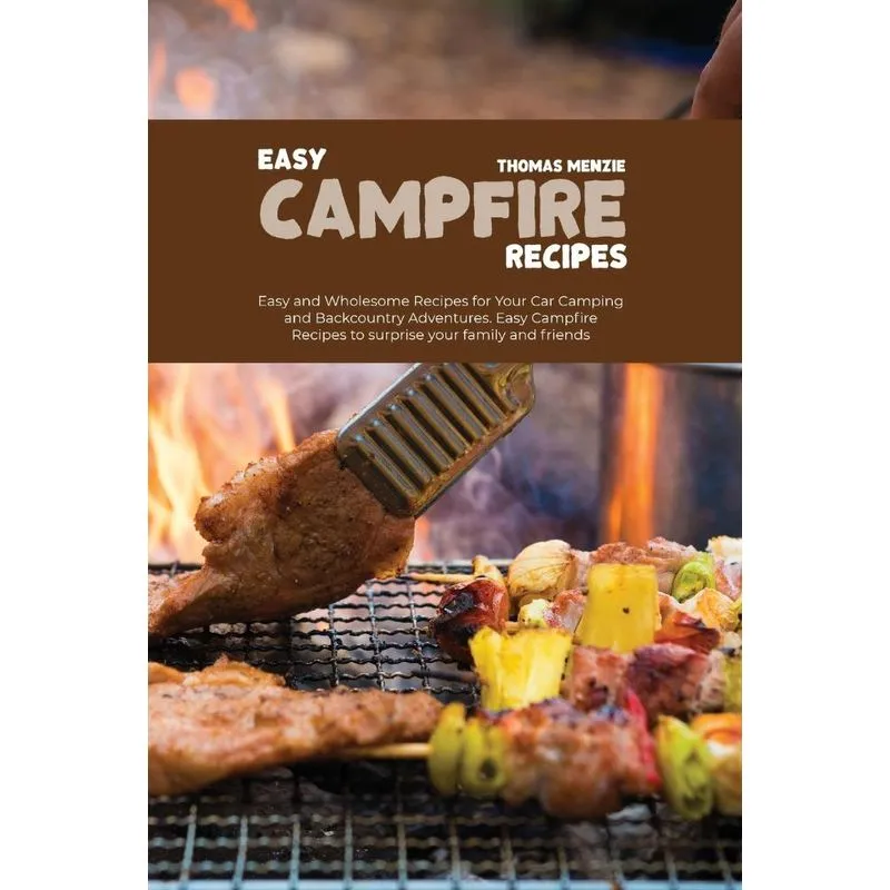 Easy Campfire Recipes