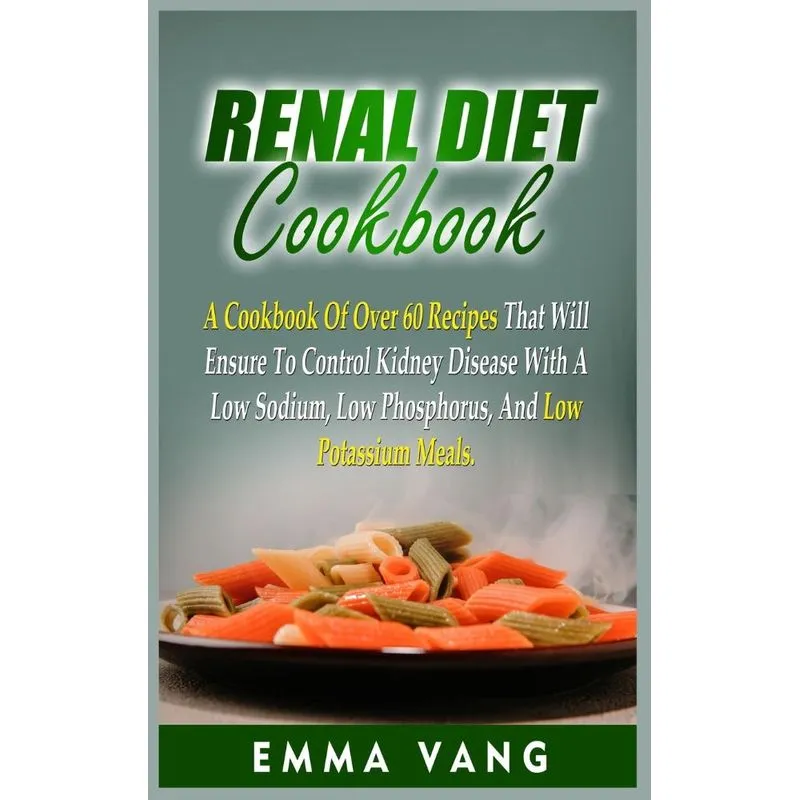 Renal Diet Cookbook