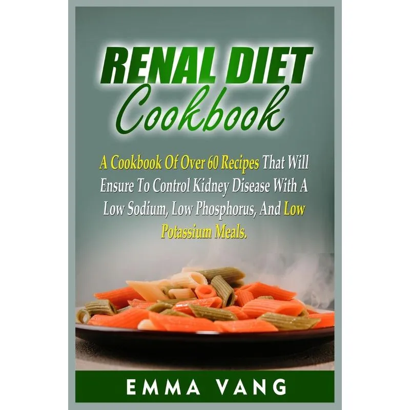 Renal Diet Cookbook