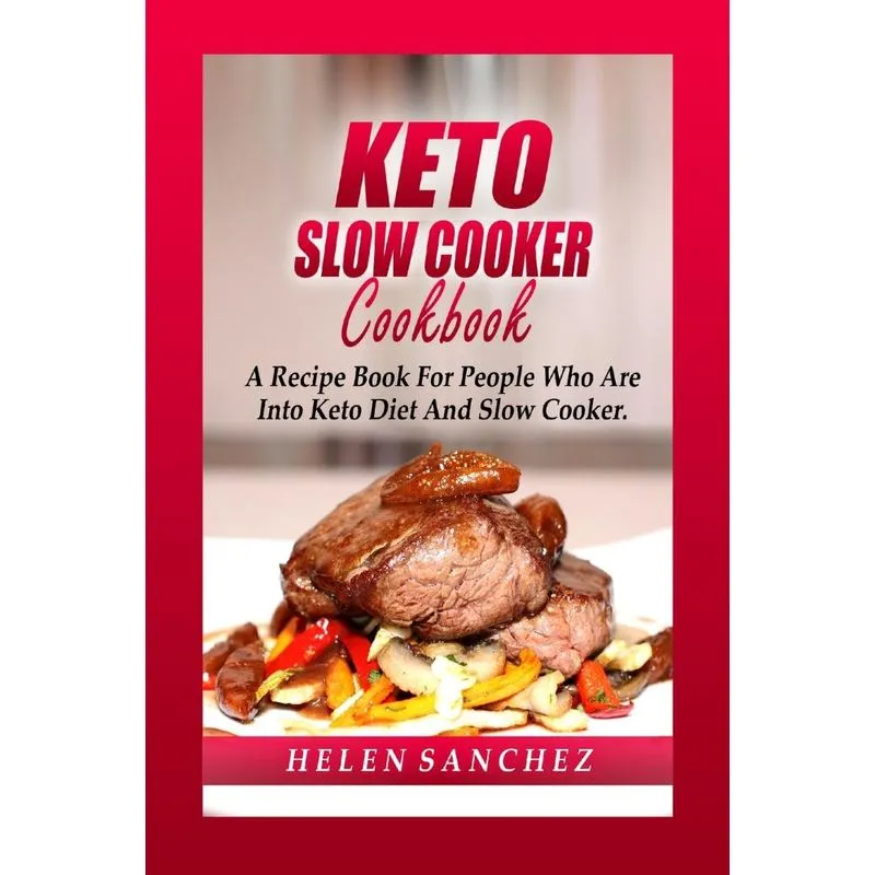 Keto Slow Cooker Cookbook