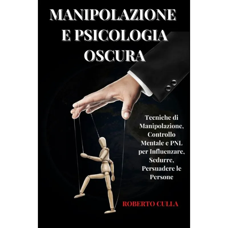Manipolazione e Psicologia oscura