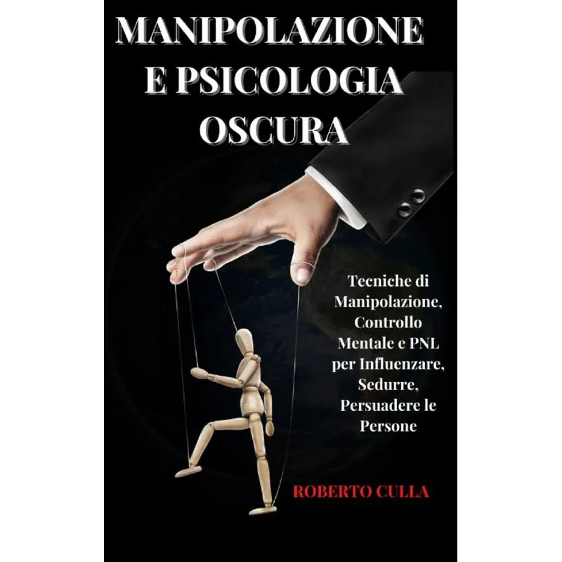 Manipolazione e Psicologia oscura