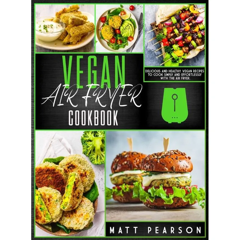 VEGAN AIR FRYER COOKBOOK