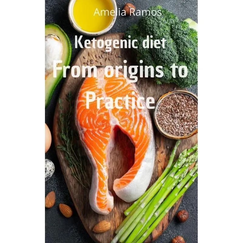 Ketogenic diet from origins to practice