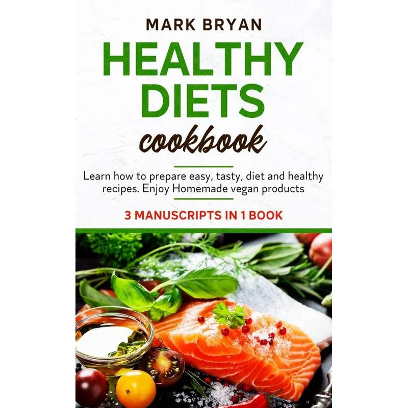 Healthy diets cookbook