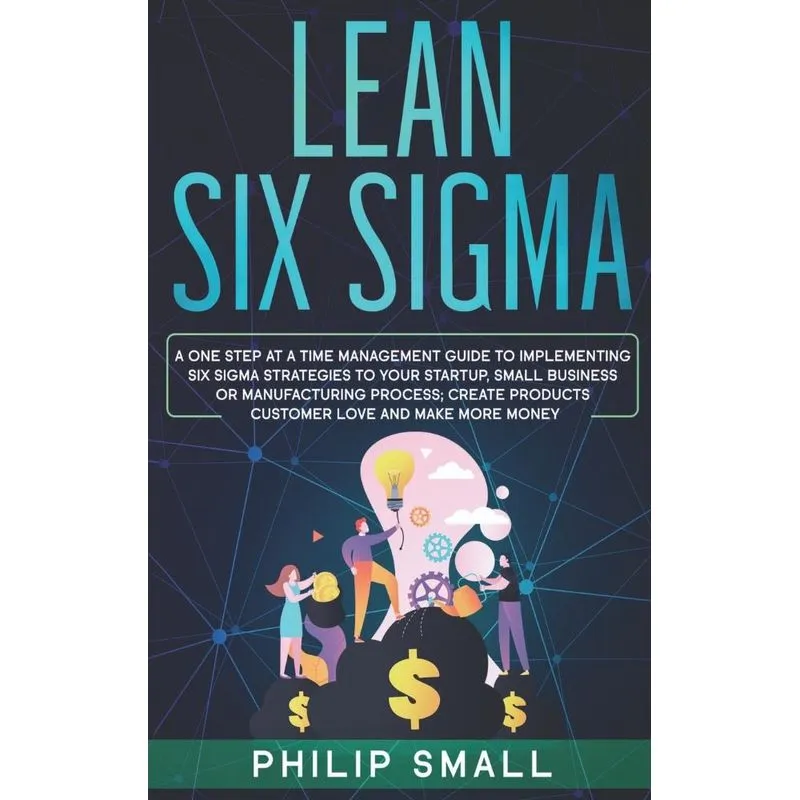 Lean Six Sigma
