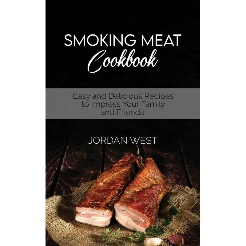 Smoking Meat Cookbook