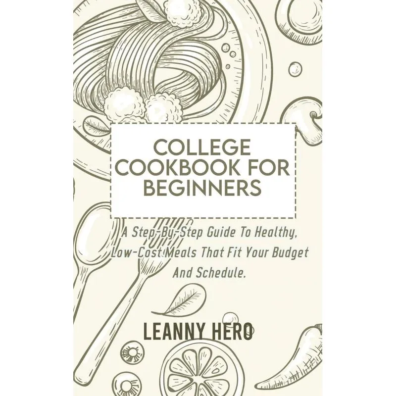 College Cookbook For Beginners