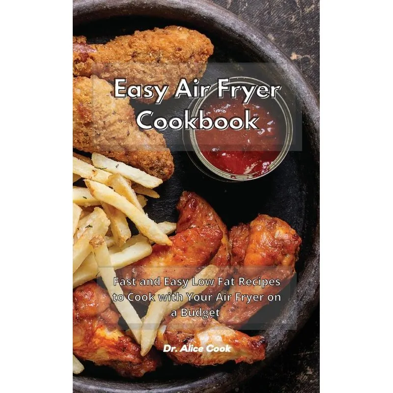 Easy Air Fryer Cookbook