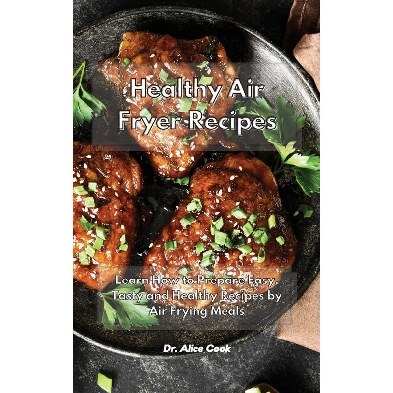 Healthy Air Fryer Recipes