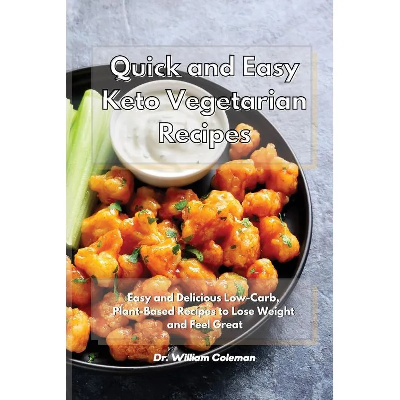 Quick and Easy Keto Vegetarian Recipes