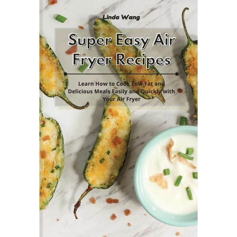 Super Easy Air Fryer Recipes