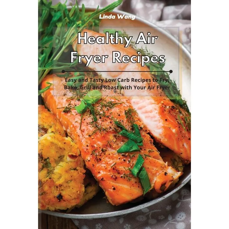 Healthy Air Fryer Recipes