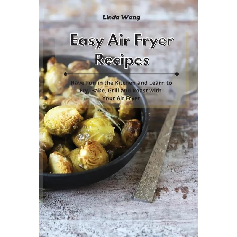Easy Air Fryer Recipes