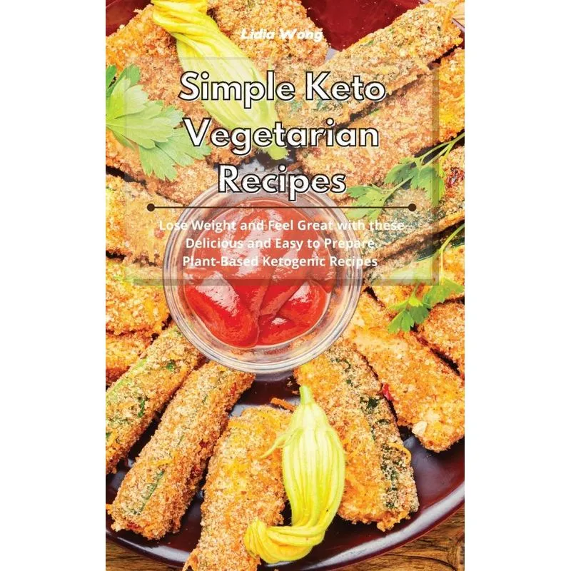 Simple Keto Vegetarian Recipes