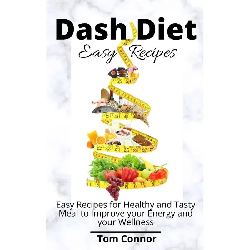Dash Diet Easy Recipes