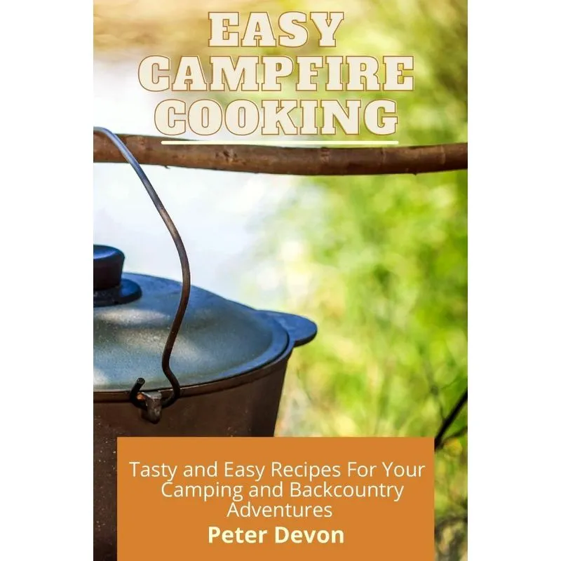 Easy Campfire Cooking