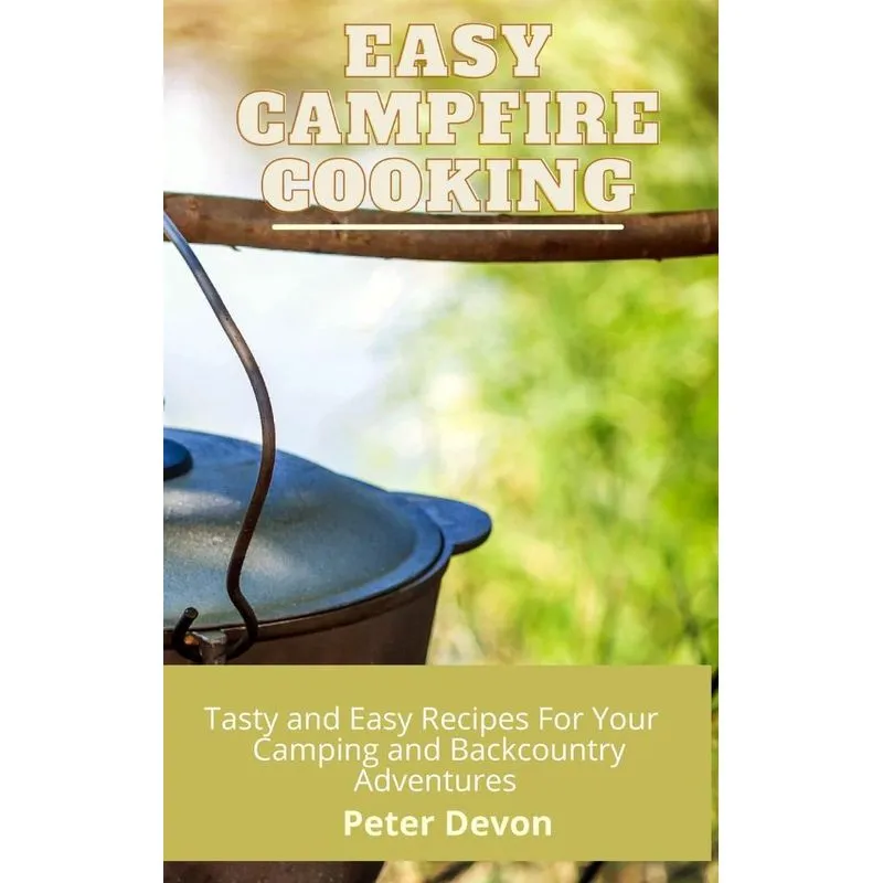 Easy Campfire Cooking