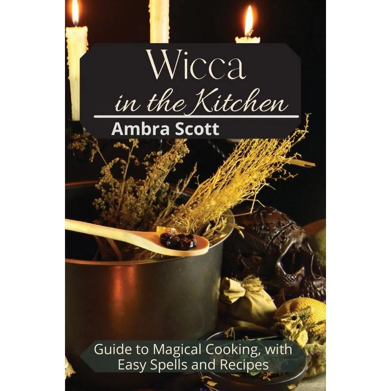 Wicca in The Kitchen