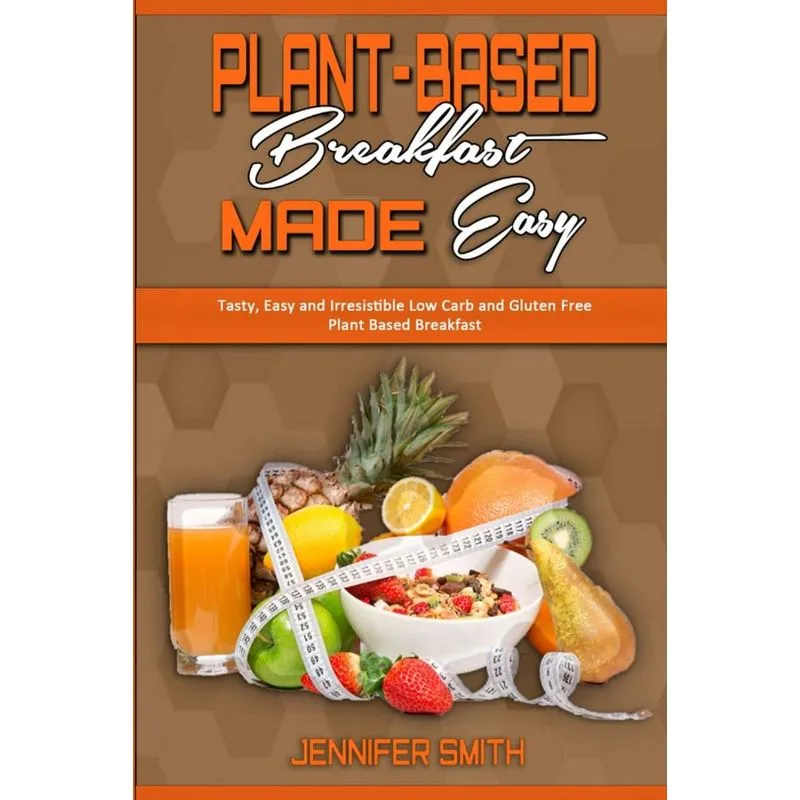 Plant Based Breakfast Made Easy