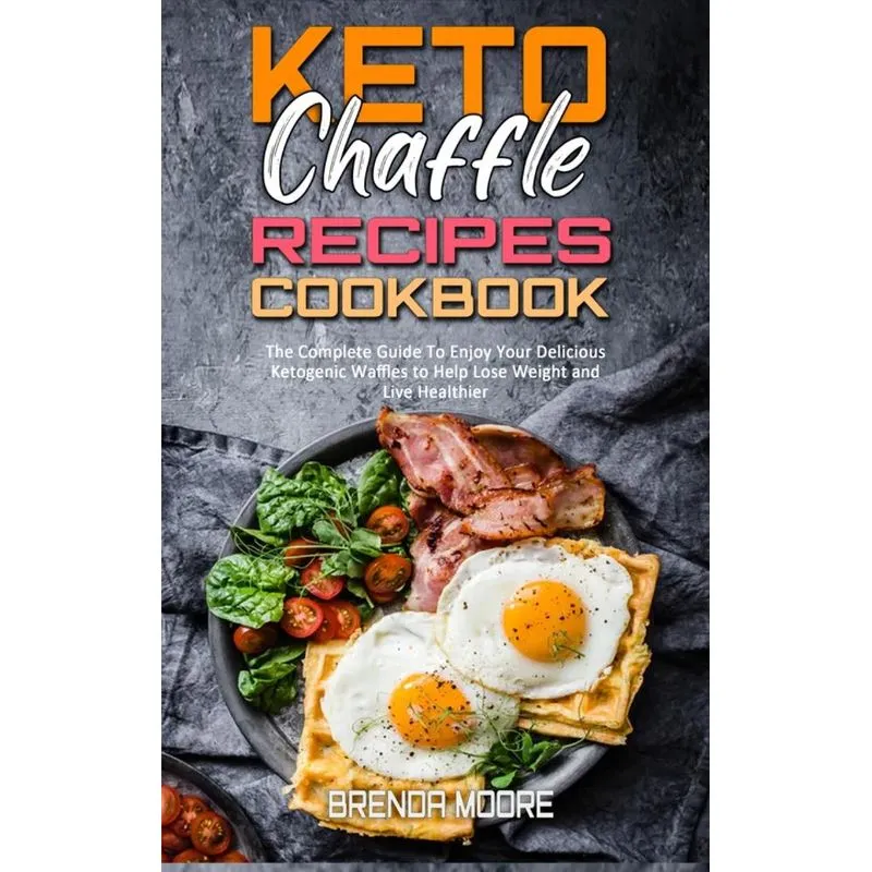 Keto Chaffle Recipes Cookbook