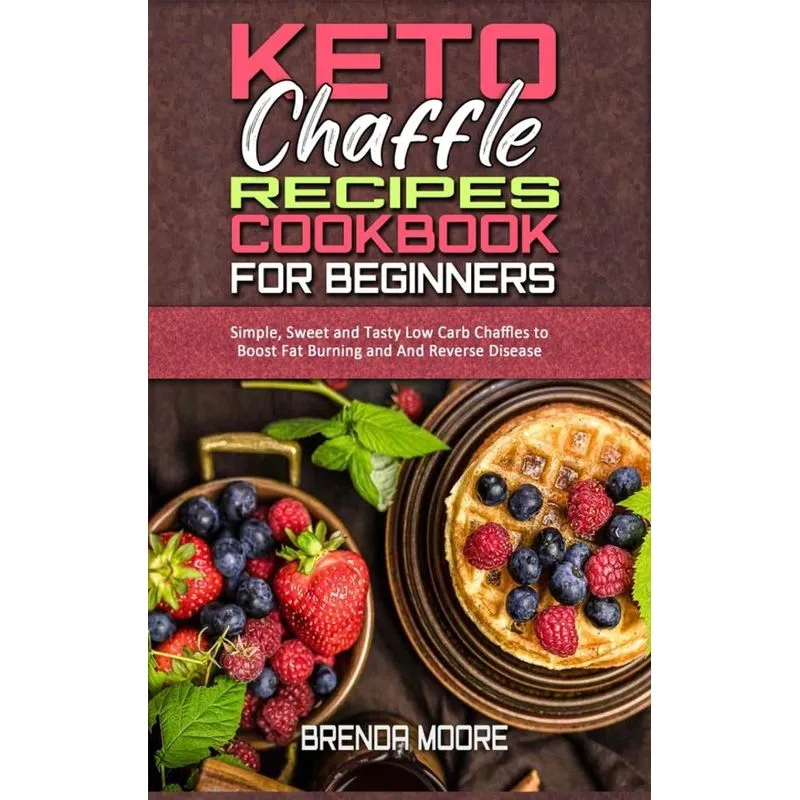 Keto Chaffle Recipes Cookbook for Beginners