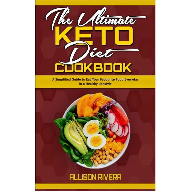 The Ultimate Keto Diet Cookbook