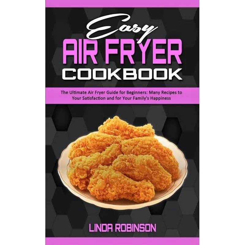 Easy Air Fryer Cookbook