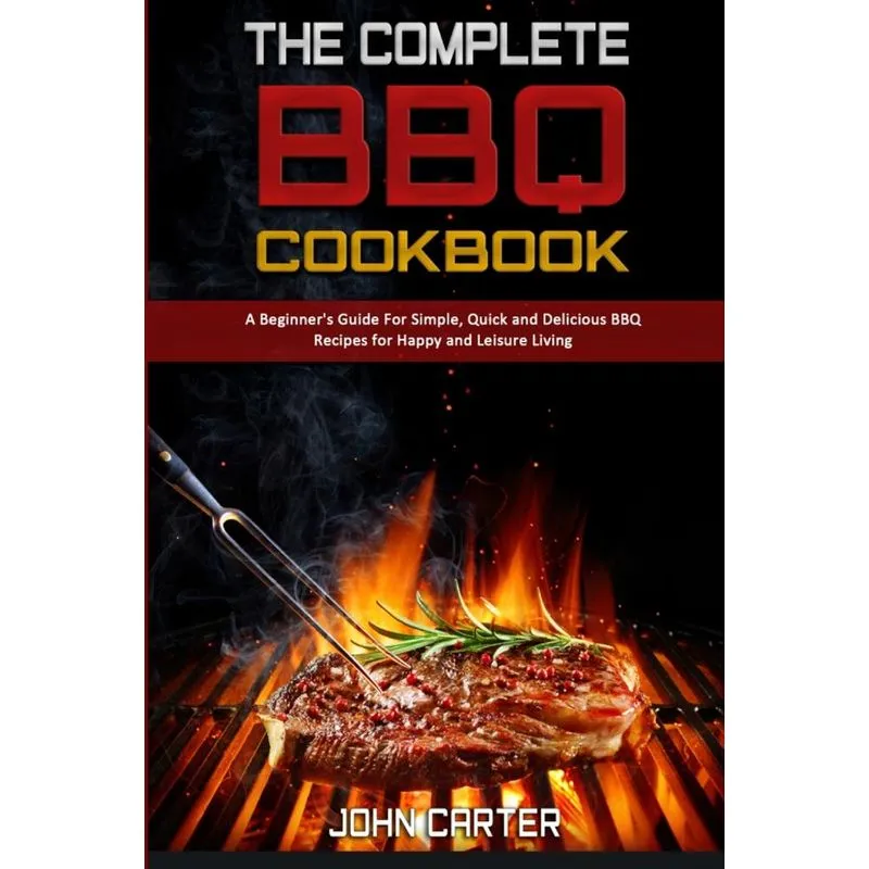 The Complete BBQ Cookbook