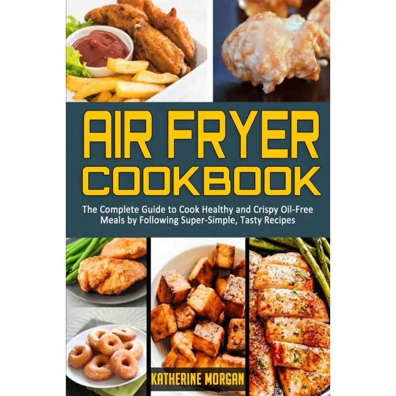 Air Fryer Cookbook