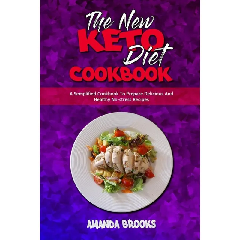 The New Keto Diet Cookbook