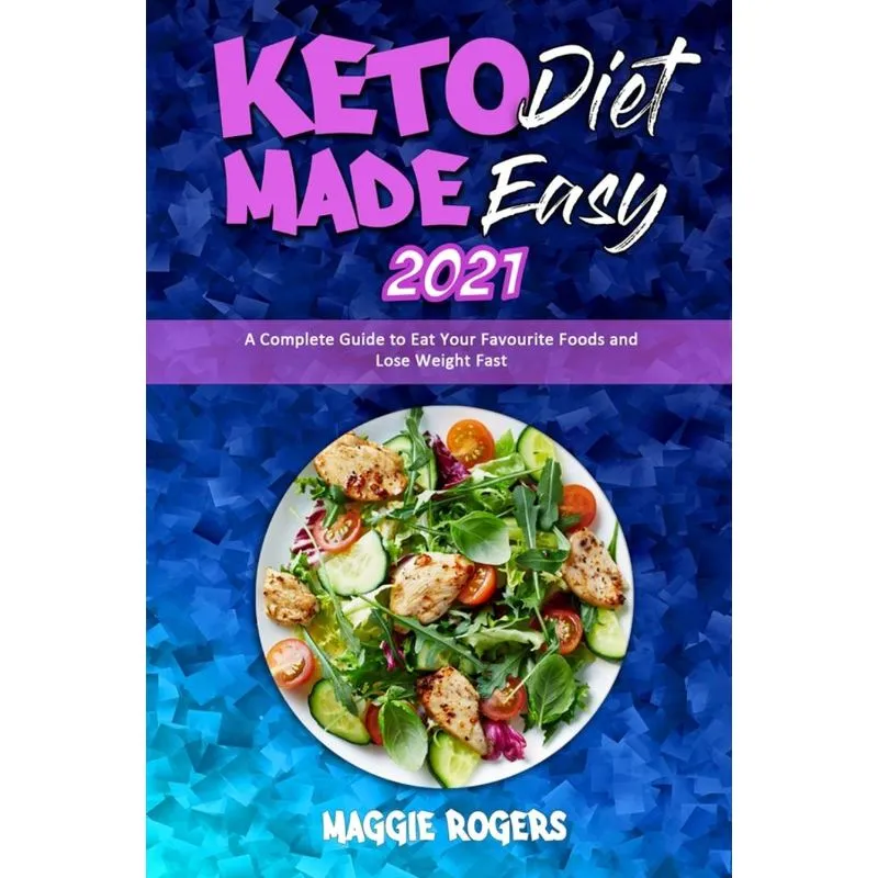 Keto Diet Made Easy 2021