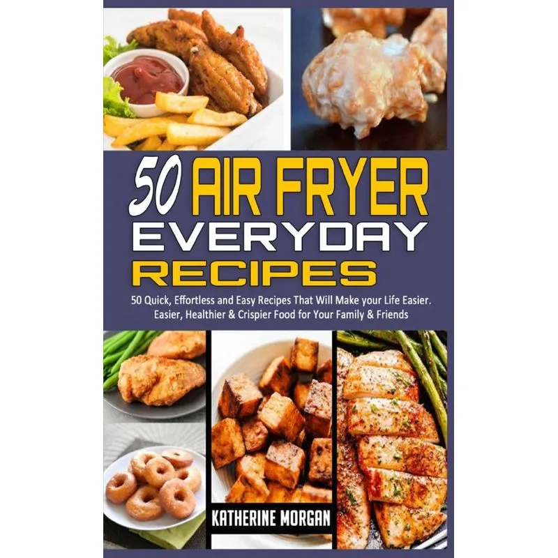 Air Fryer Cookbook for Everyone